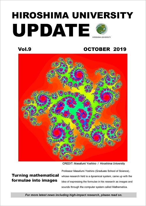 HIROSHIMA UNIVERSITY UPDATE October 2019 Issue